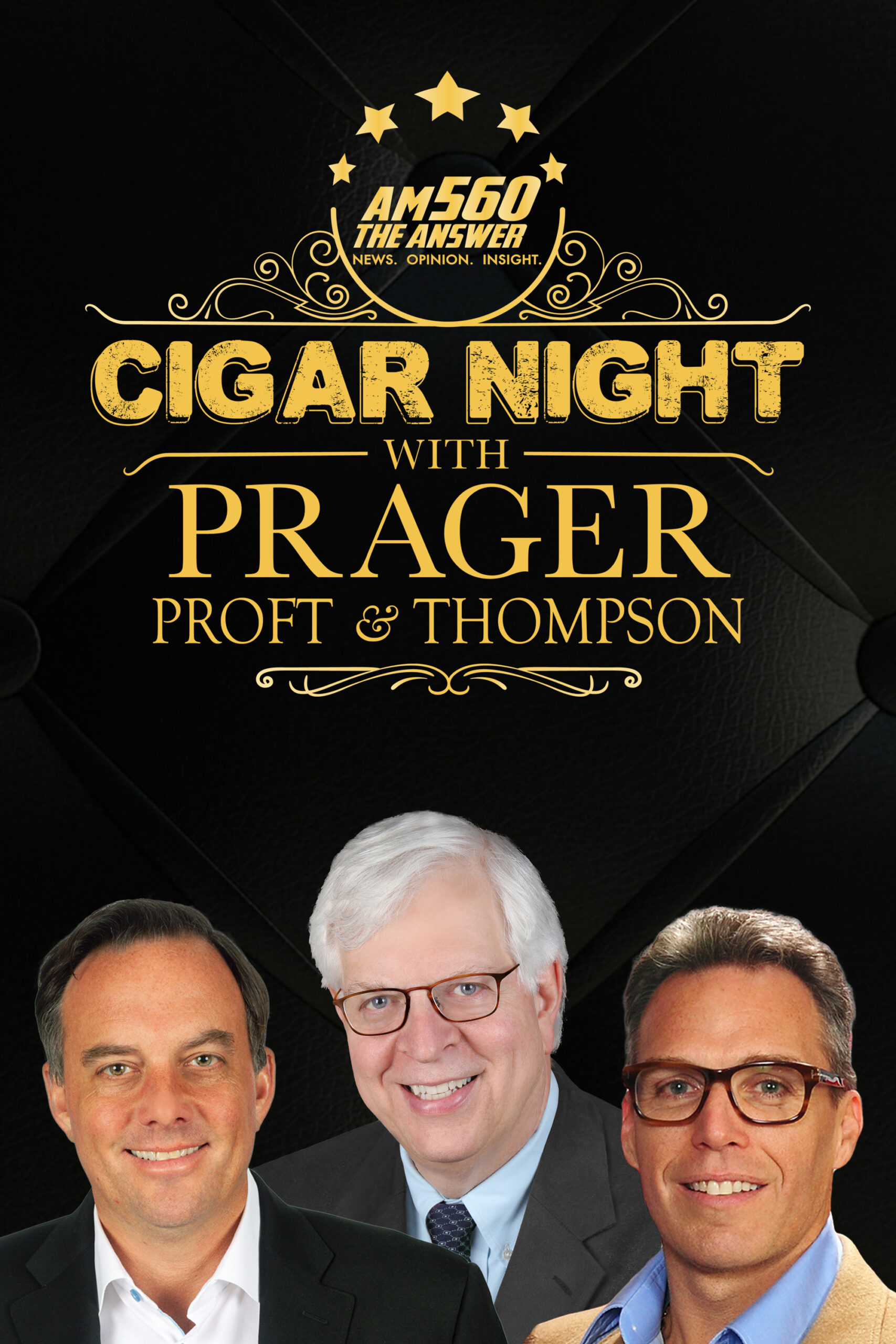 Cigar Night with Prager, Proft, and Thompson Pragertopia